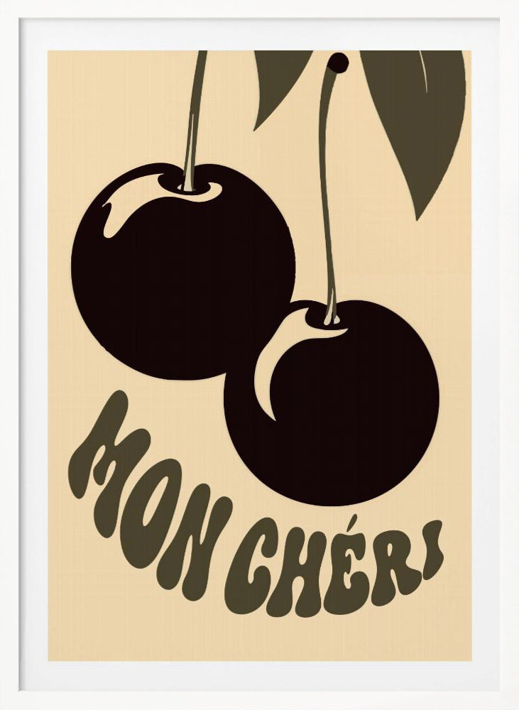 Mon Cheri - Poster / Art Print