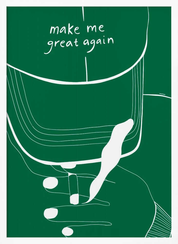 A minimalist illustration of a green baseball cap with the phrase 'make me great again' written in white script. The artwork is a simple white line drawing against a solid green background, showing the cap and a hand touching it, all framed in black. Decor