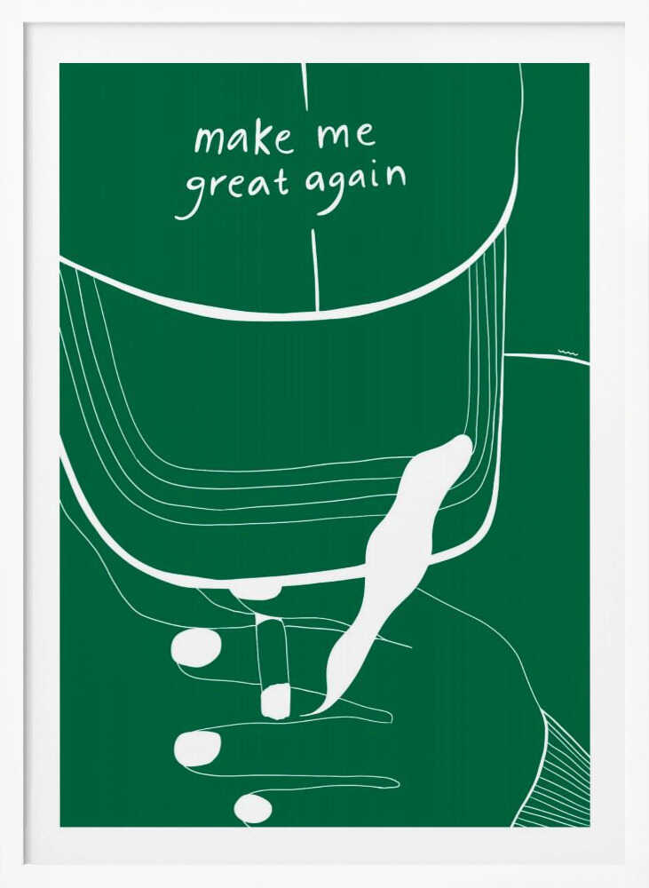 A minimalist illustration of a green baseball cap with the phrase 'make me great again' written in white script. The artwork is a simple white line drawing against a solid green background, showing the cap and a hand touching it, all framed in black. Decor