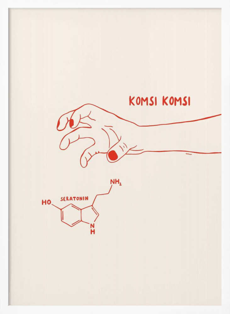 A minimalist art print in a black frame featuring red line art on a cream background. A human hand with painted nails reaches down towards the chemical structure of serotonin, with the phrase 'KOMSI KOMSI' written in red above the hand. Decor