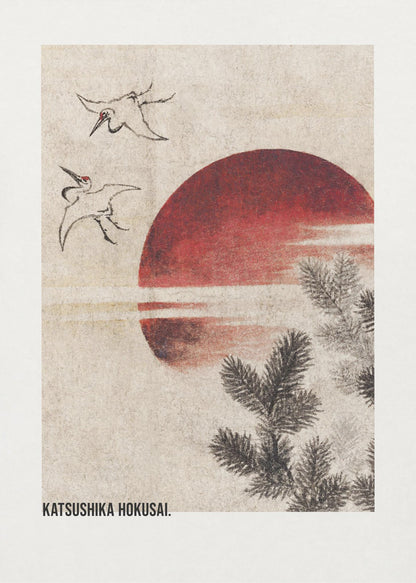 A vertical Japanese Ukiyo-e style artwork by Katsushika Hokusai featuring a large red sun against a textured cream background. Two ink-drawn cranes fly in the upper left, and dark pine tree branches emerge from the lower right. Print