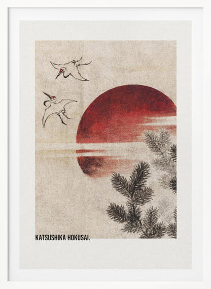 A vertical Japanese Ukiyo-e style artwork by Katsushika Hokusai featuring a large red sun against a textured cream background. Two ink-drawn cranes fly in the upper left, and dark pine tree branches emerge from the lower right. Print