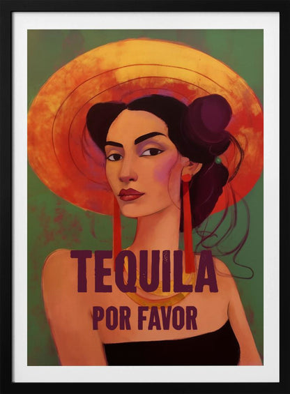 A stylized portrait of a woman with dark hair, bold eyebrows, and red lipstick, wearing a large orange sun hat and long red earrings. The text 'TEQUILA POR FAVOR' is written in a dark purple font in front of her. Poster