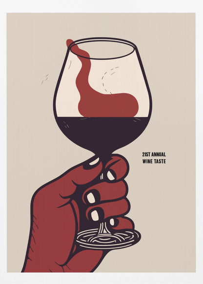 A vintage-style graphic poster advertising the '21st Annual Wine Taste'. A stylized red hand holds a wine glass filled with dark red wine, which is being swirled, creating a dynamic splash against a light beige background. Decor