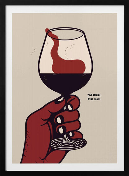 A vintage-style graphic poster advertising the '21st Annual Wine Taste'. A stylized red hand holds a wine glass filled with dark red wine, which is being swirled, creating a dynamic splash against a light beige background. Decor