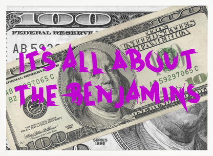 A pop art piece featuring a close-up of a one-hundred-dollar bill. The phrase 'IT'S ALL ABOUT THE BENJAMINS' is written across the image in a messy, graffiti-style font in a vibrant magenta color. The artwork is set within a silver frame. Wall Art