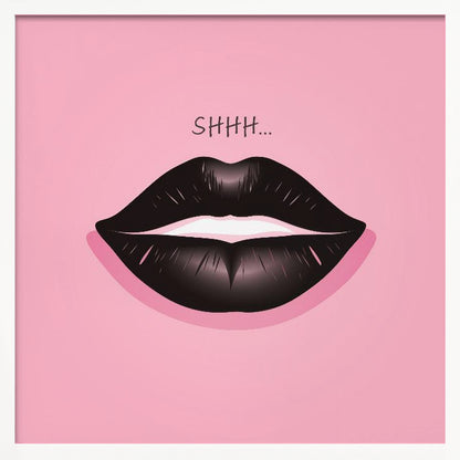 A framed pop art illustration of glossy black lips against a vibrant pink background. Above the lips, the word 'SHHH...' is written in a simple black font, implying silence. Print