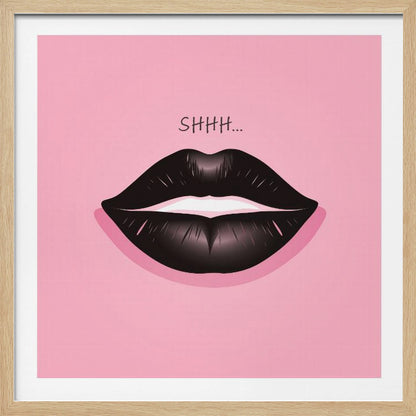 A framed pop art illustration of glossy black lips against a vibrant pink background. Above the lips, the word 'SHHH...' is written in a simple black font, implying silence. Print