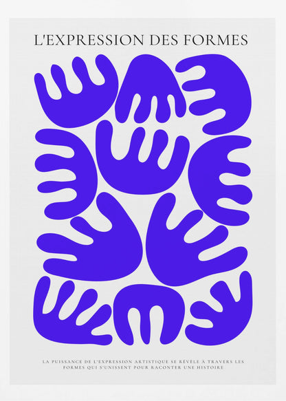 A modern art poster with a black frame titled 'L'EXPRESSION DES FORMES'. The artwork features a collection of abstract, organic, hand-like shapes in a vibrant cobalt blue arranged against an off-white background. There is smaller French text at the bottom. Wall Art