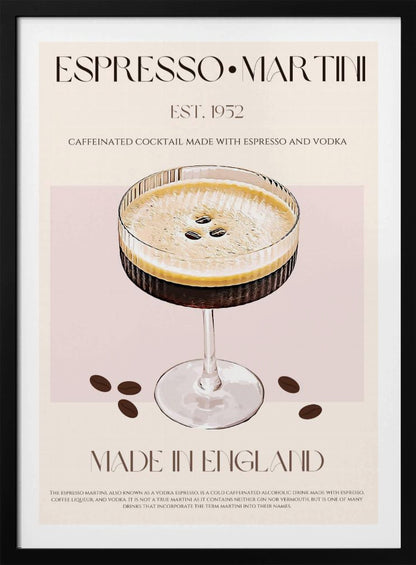A vintage-style art print poster for an Espresso Martini. It features a detailed illustration of the cocktail in a ribbed coupe glass, garnished with three coffee beans on its foam. The background is beige and pink, with text that reads 'ESPRESSO MARTINI', 'EST. 1952', 'MADE IN ENGLAND', and a description of the drink. The poster has a thin black border. Decor