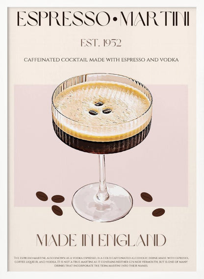 A vintage-style art print poster for an Espresso Martini. It features a detailed illustration of the cocktail in a ribbed coupe glass, garnished with three coffee beans on its foam. The background is beige and pink, with text that reads 'ESPRESSO MARTINI', 'EST. 1952', 'MADE IN ENGLAND', and a description of the drink. The poster has a thin black border. Decor