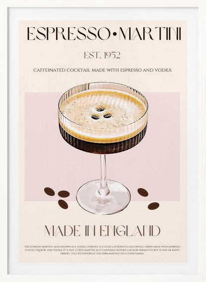 A vintage-style art print poster for an Espresso Martini. It features a detailed illustration of the cocktail in a ribbed coupe glass, garnished with three coffee beans on its foam. The background is beige and pink, with text that reads 'ESPRESSO MARTINI', 'EST. 1952', 'MADE IN ENGLAND', and a description of the drink. The poster has a thin black border. Decor