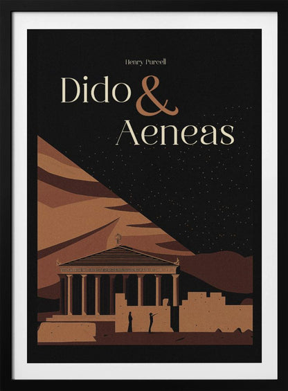 A minimalist poster for Henry Purcell's opera 'Dido & Aeneas'. Against a black, starry night sky, the title is written in elegant cream and brown fonts. The lower portion illustrates an ancient classical temple and ruins in various shades of brown, with two small silhouetted figures standing nearby. Print