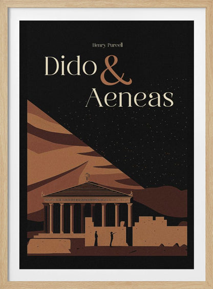 A minimalist poster for Henry Purcell's opera 'Dido & Aeneas'. Against a black, starry night sky, the title is written in elegant cream and brown fonts. The lower portion illustrates an ancient classical temple and ruins in various shades of brown, with two small silhouetted figures standing nearby. Print