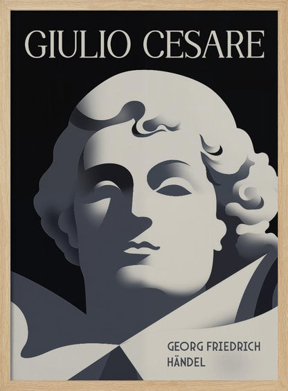 A minimalist, Art Deco-style poster for the opera 'Giulio Cesare' by Georg Friedrich Händel. It features a stylized, sculptural portrait in shades of grey against a solid black background, characterized by strong, graphic shadows. The title 'GIULIO CESARE' is at the top in white, and the composer's name is at the bottom right. Artwork