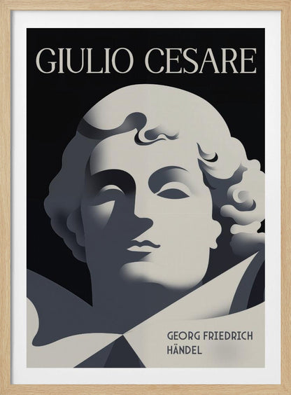 A minimalist, Art Deco-style poster for the opera 'Giulio Cesare' by Georg Friedrich Händel. It features a stylized, sculptural portrait in shades of grey against a solid black background, characterized by strong, graphic shadows. The title 'GIULIO CESARE' is at the top in white, and the composer's name is at the bottom right. Artwork
