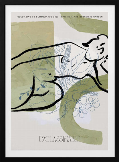 An abstract art print in a black frame, featuring sage green painted shapes on an off-white background. Overlaid are two distinct styles of drawing: a bold, black ink line suggesting a reclining figure, and delicate, blue-gray line art of various flowers and leaves. Text at the top reads 'BELONGING TO SUMMER' and 'SPRING IN THE BOTANICAL GARDEN', and the word 'UNCLASSIFIABLE' is at the bottom. Poster