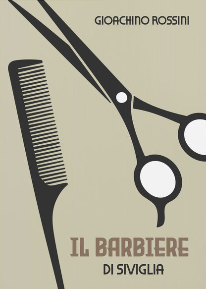 A minimalist poster for Gioachino Rossini's opera 'Il Barbiere di Siviglia'. The design features black silhouettes of a comb and scissors against a beige background. The composer's name and the opera's title are written in stylized fonts. The poster is enclosed in a black frame. Decor