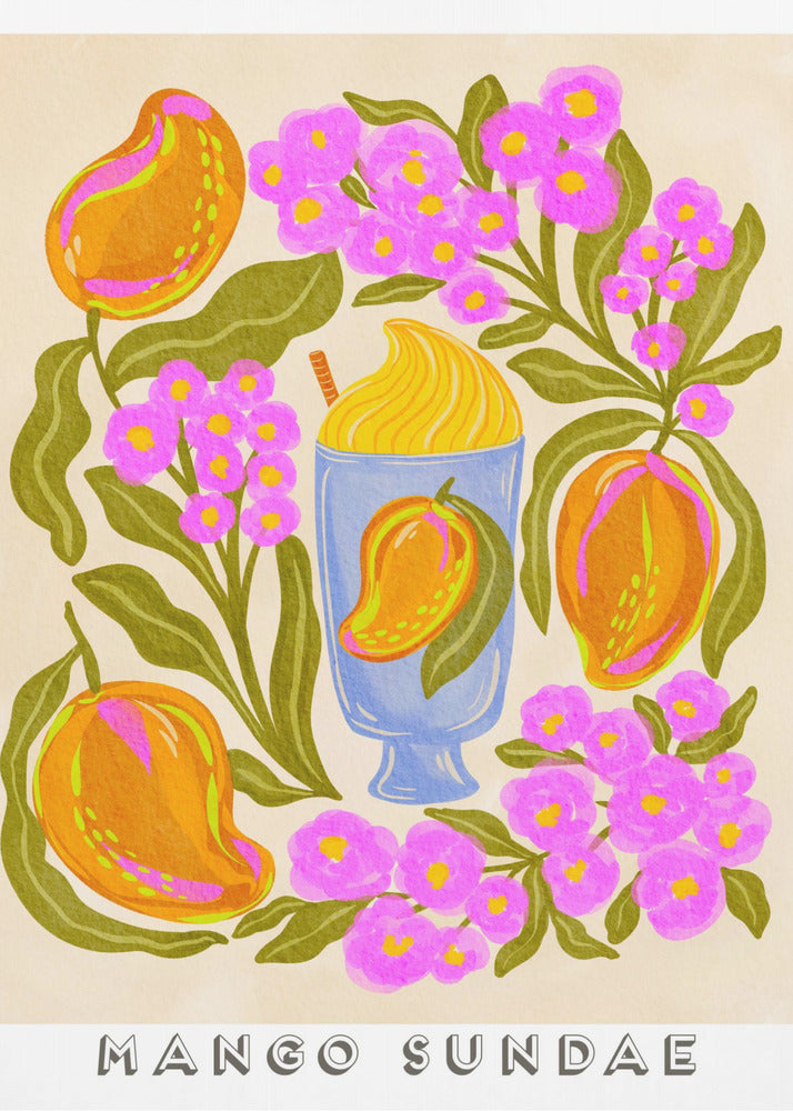 A colorful, stylized art print featuring a central blue glass filled with a yellow mango sundae. The glass is surrounded by lush orange mangoes, vibrant pink flowers with yellow centers, and dark green leaves on a cream-colored background. At the bottom, the words 'MANGO SUNDAE' are written in a bold, block font. Poster