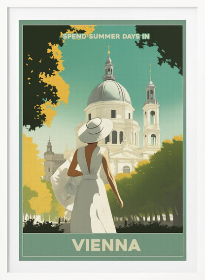 A vintage-style travel poster for Vienna, featuring an illustration of a woman in a white dress and wide-brimmed hat looking at a grand domed building. The scene is framed by green and yellow trees, with text that reads 'Spend summer days in Vienna'. Artwork