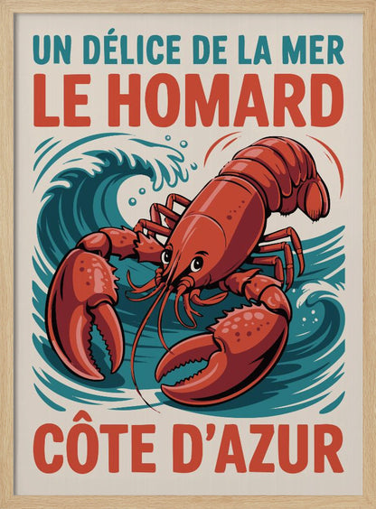 A vintage-style French travel poster featuring a large, red illustrated lobster against a background of stylized blue waves. The text at the top reads 'UN DÉLICE DE LA MER LE HOMARD' and at the bottom 'CÔTE D'AZUR'. Poster