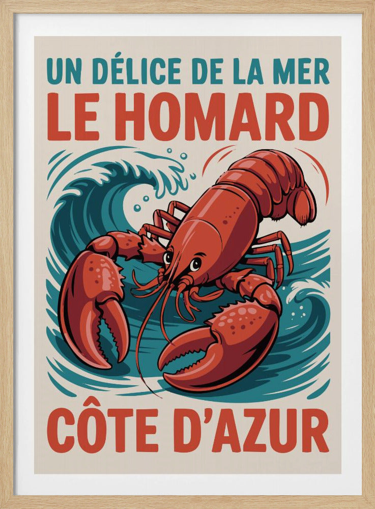 A vintage-style French travel poster featuring a large, red illustrated lobster against a background of stylized blue waves. The text at the top reads 'UN DÉLICE DE LA MER LE HOMARD' and at the bottom 'CÔTE D'AZUR'. Poster