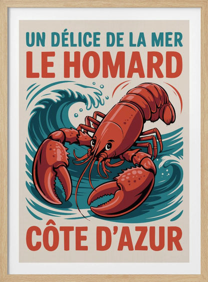 A vintage-style French travel poster featuring a large, red illustrated lobster against a background of stylized blue waves. The text at the top reads 'UN DÉLICE DE LA MER LE HOMARD' and at the bottom 'CÔTE D'AZUR'. Poster