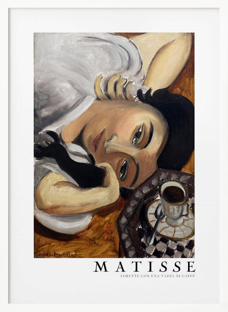 A framed art print of Henri Matisse's painting, 'Lorette con una tazza di caffè' (Lorette with a Cup of Coffee). The portrait features a woman with dark hair lying down, gazing directly at the viewer, with a cup of coffee on a checkered saucer beside her. The artist's name and the title are printed below the image. Decor