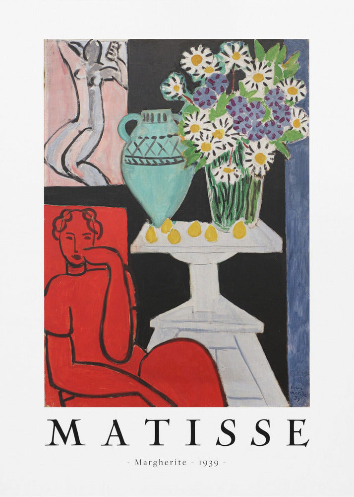 A framed art poster of Henri Matisse's painting 'Margherite' from 1939. The vibrant Fauvist artwork depicts a woman in a bold red dress, a still life with a turquoise vase of daisies on a white table, and a small sketch of a nude in the background. The artist's name is printed below the image. Poster