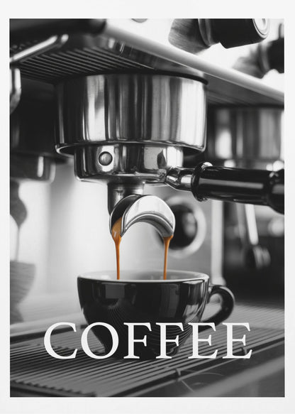 A selective color, black and white close-up photograph of an espresso machine pouring two streams of rich brown espresso into a black coffee cup. The word 'COFFEE' is overlaid in large white capital letters at the bottom of the image. Poster