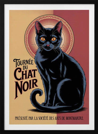 A vintage French poster titled 'Tournée du Chat Noir'. It features a large, stylized black cat with prominent orange eyes sitting against a circular, halo-like design. The background is split between pale yellow and deep red. The poster includes French text in an Art Nouveau style. Artwork