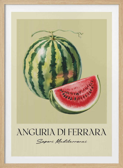 A vintage-style food poster in a black frame, featuring a detailed illustration of a whole striped watermelon and a cut slice showing its red flesh and black seeds. The background is a pale cream-green. Below the fruit, the text reads 'ANGURIA DI FERRARA' and 'Sapori Mediterranei'. Print