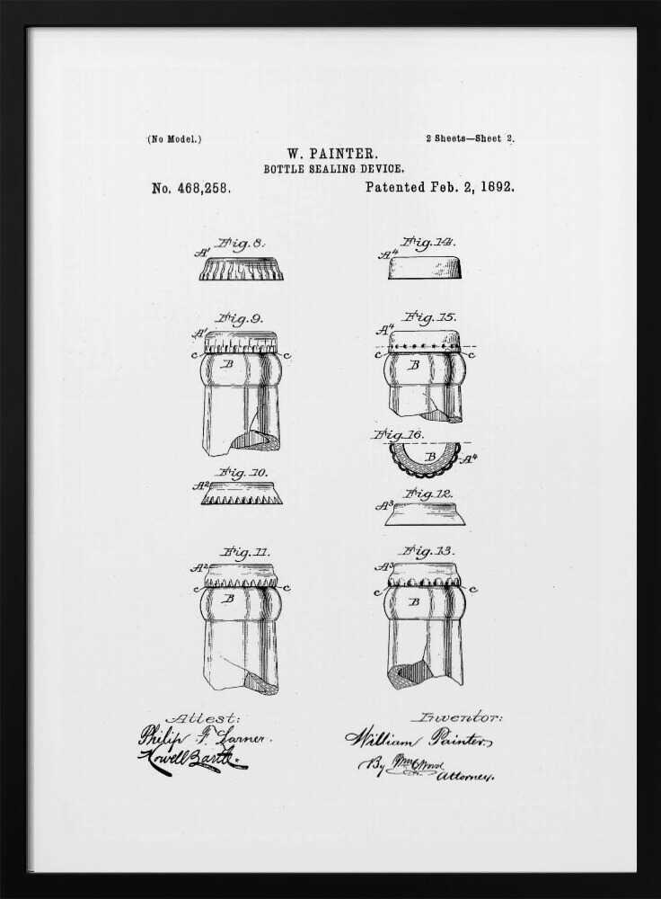 A framed black and white patent illustration for W. Painter's 'Bottle Sealing Device,' patented on February 2, 1892. The document displays various technical drawings (figures 8-16) of the bottle cap and the top of a bottle, along with signatures. Artwork