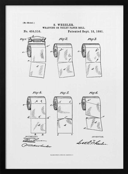 A framed black and white print of the 1891 U.S. patent for the wrapping or toilet paper roll by inventor S. Wheeler. The document features six technical illustrations of a perforated toilet paper roll, along with the patent number, date, and signatures. Poster