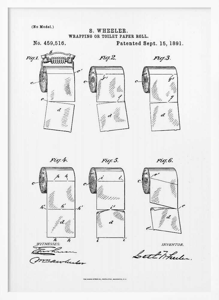 A framed black and white print of the 1891 U.S. patent for the wrapping or toilet paper roll by inventor S. Wheeler. The document features six technical illustrations of a perforated toilet paper roll, along with the patent number, date, and signatures. Poster