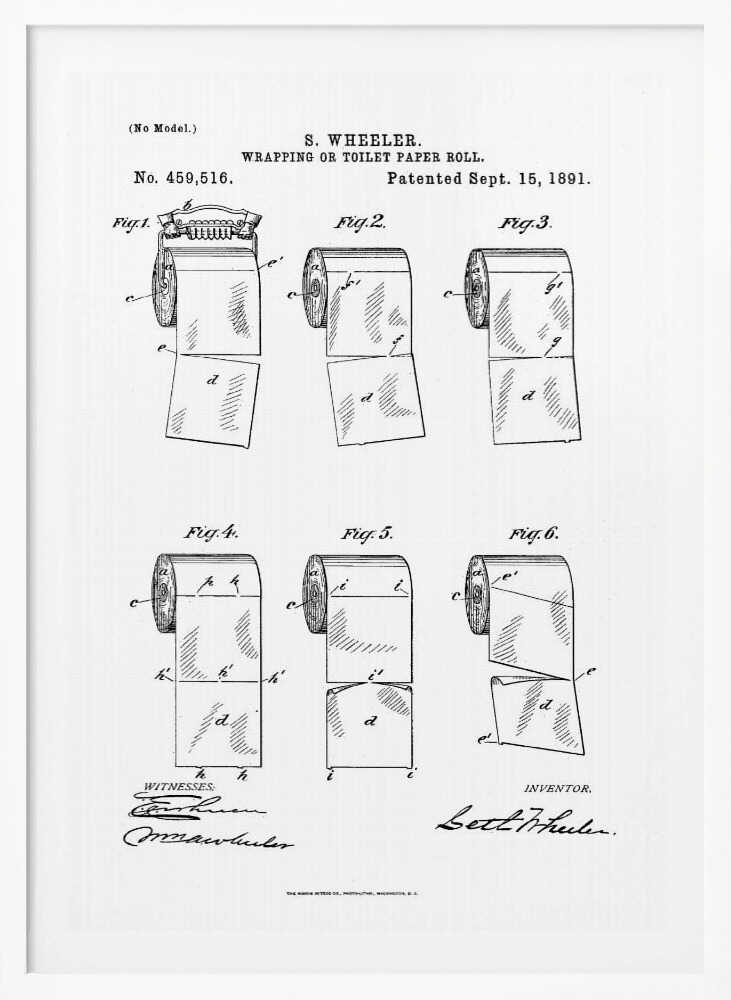 A framed black and white print of the 1891 U.S. patent for the wrapping or toilet paper roll by inventor S. Wheeler. The document features six technical illustrations of a perforated toilet paper roll, along with the patent number, date, and signatures. Poster