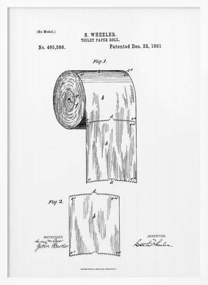A framed black and white patent illustration for a toilet paper roll by S. Wheeler, dated December 22, 1891. The drawing includes two figures: Fig. 1 shows the full roll of paper, and Fig. 2 displays a single perforated sheet. The image has the characteristic look of a 19th-century patent document with technical drawings, labels, and signatures. Artwork
