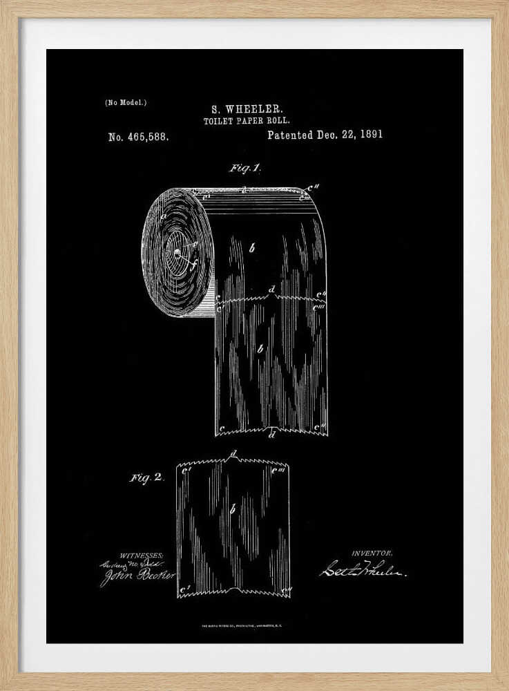 A framed black and white patent illustration for S. Wheeler's toilet paper roll, patented December 22, 1891. The technical drawing is on a black background and shows a full roll and a single perforated sheet, complete with text, figures, and signatures. Poster