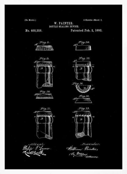 A framed black and white patent illustration for W. Painter's 'Bottle Sealing Device,' patented February 2, 1892. The technical drawing shows various figures of the bottle cap and bottle neck design, with text and signatures on a black background. Poster