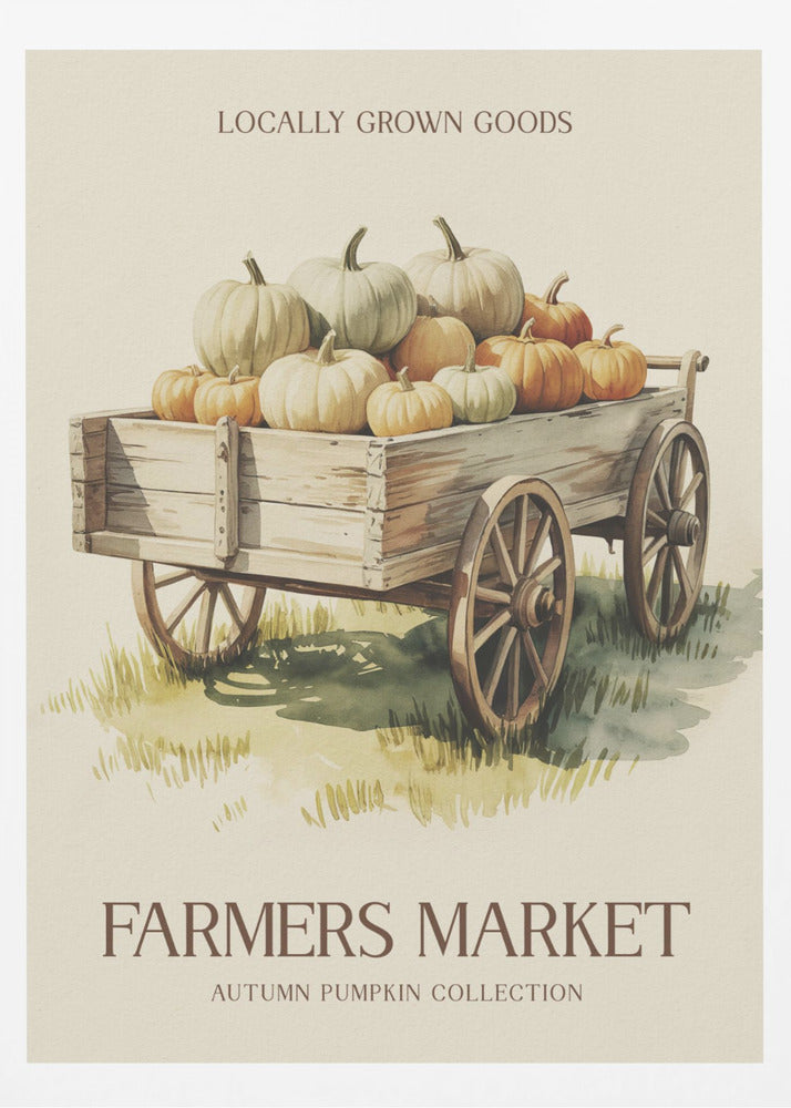 A vintage-style watercolor poster of a rustic wooden wagon filled with an assortment of orange, white, and pale green pumpkins. The poster has text that reads 'Locally Grown Goods' at the top and 'Farmers Market, Autumn Pumpkin Collection' at the bottom, all within a thin black frame. Artwork