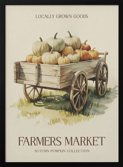 A vintage-style watercolor poster of a rustic wooden wagon filled with an assortment of orange, white, and pale green pumpkins. The poster has text that reads 'Locally Grown Goods' at the top and 'Farmers Market, Autumn Pumpkin Collection' at the bottom, all within a thin black frame. Artwork