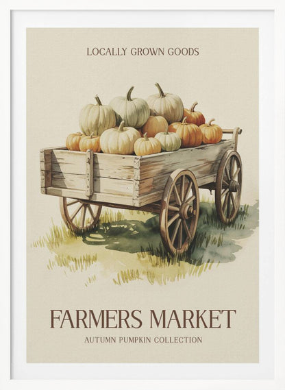 A vintage-style watercolor poster of a rustic wooden wagon filled with an assortment of orange, white, and pale green pumpkins. The poster has text that reads 'Locally Grown Goods' at the top and 'Farmers Market, Autumn Pumpkin Collection' at the bottom, all within a thin black frame. Artwork