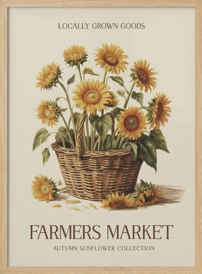 A vintage-style poster with a black frame featuring a botanical illustration of a woven basket filled with yellow sunflowers. Text at the top reads 'LOCALLY GROWN GOODS', and text at the bottom reads 'FARMERS MARKET' and 'AUTUMN SUNFLOWER COLLECTION' on a cream background. Print
