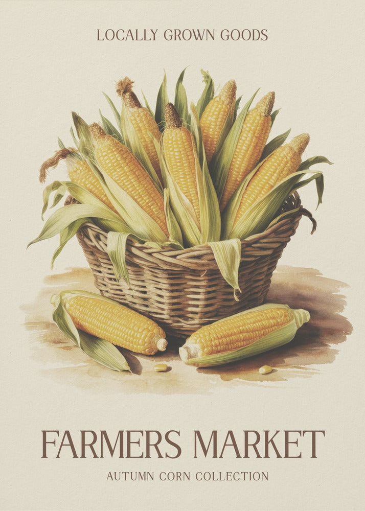 A vintage-style art print with a black frame featuring a wicker basket full of ears of corn. The poster has text that reads 'LOCALLY GROWN GOODS' at the top and 'FARMERS MARKET AUTUMN CORN COLLECTION' at the bottom. The background is a light cream color. Artwork
