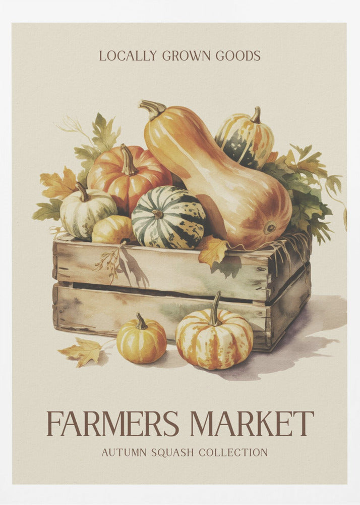A vintage-style watercolor illustration of a farmers market poster. A wooden crate is filled with an assortment of autumn squashes and pumpkins, including butternut and striped varieties. Text at the top reads 'LOCALLY GROWN GOODS', and at the bottom, 'FARMERS MARKET' with 'AUTUMN SQUASH COLLECTION' underneath, all on a cream background with a thin black frame. Poster