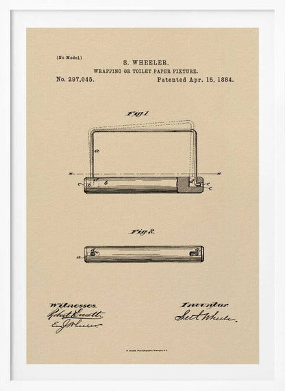 A framed vintage patent document for a 'Wrapping or Toilet Paper Fixture' by S. Wheeler, dated April 15, 1884. The document is printed on aged, beige paper and features technical diagrams, official text, and signatures of the inventor and witnesses, all enclosed in a simple black frame. Decor