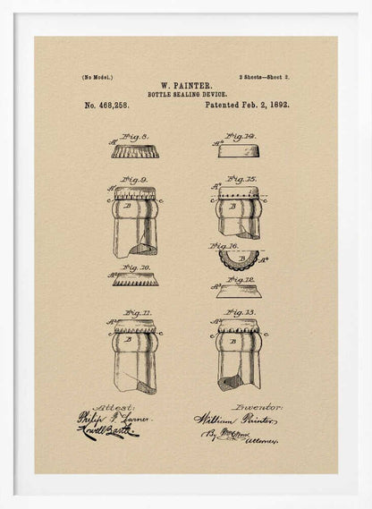 A framed vintage patent illustration for a 'Bottle Sealing Device' by W. Painter, dated 1892. The artwork, on aged beige paper, displays technical diagrams of the first bottle cap and bottle neck, complete with patent numbers, titles, and signatures. Wall Art