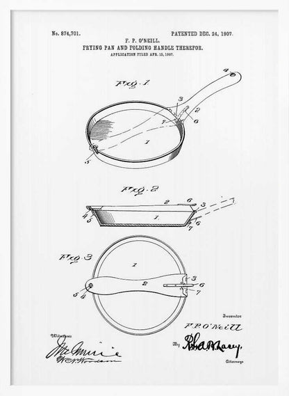 A framed patent illustration from 1907 for a frying pan with a folding handle. The black and white technical drawing shows three views of the invention, complete with labels and signatures. Wall Art