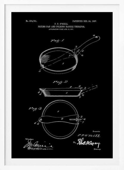 A framed vintage patent illustration from 1907 for a frying pan with a folding handle, presented as a white-on-black blueprint-style drawing. It features three detailed diagrams of the pan from different angles, along with technical text and signatures. Artwork
