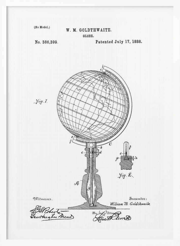 A framed black and white patent illustration for a globe, patented by W. M. Goldthwaite on July 17, 1888. The image features a detailed diagram of the globe on its stand, labeled 'Fig. 1', along with a smaller detail view, 'Fig. 2'. The patent number, inventor's name, and signatures are visible. Poster